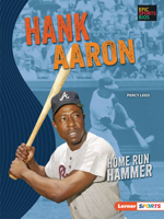 Hank Aaron: Home Run Hammer 1728420474 Book Cover