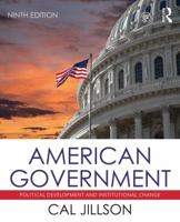 American Government: Political Development and Institutional Change 1138229695 Book Cover