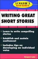 Schaum's Quick Guide to Writing Great Short Stories 0070390770 Book Cover