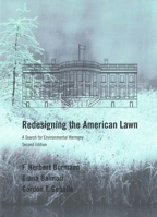 Redesigning the American Lawn: A Search for Environmental Harmony 0300086946 Book Cover