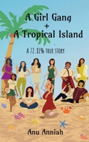 Girl Gang + Tropical Island B0BXSDGSFH Book Cover
