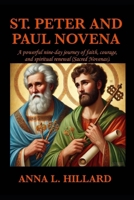 St. Peter and Paul Novena: A Powerful Nine-Day Journey of Faith, Courage and Spiritual Renewal (Sacred Novenas) B0FM4GGDCH Book Cover