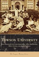 Towson University (MD) (Campus History Series) 0738541877 Book Cover