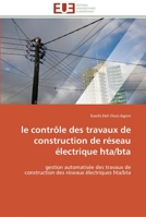Le contrôle des travaux de construction de réseau électrique hta/bta 6131592551 Book Cover