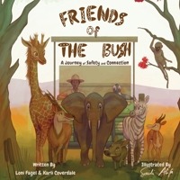 Friends of the Bush A Journey of Safety and Connection B0FK33F55W Book Cover