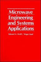 Microwave Engineering and Systems Applications 0471632694 Book Cover