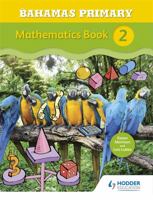 Bahamas Primary Mathematics Book 2 1471864545 Book Cover