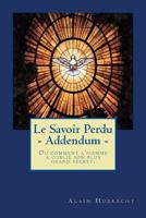 Le Savoir Perdu - Addendum 2960141822 Book Cover