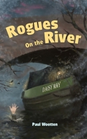 Rogues on the River 0953712397 Book Cover