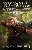 By Bow, Daggers, & Sword: Part Two B0B5K9WFMC Book Cover