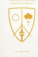 Triunitae: Patefactum Origins B0GQZH32GM Book Cover