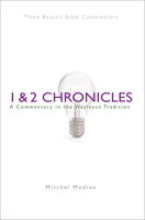 1 & 2 Chronicles: A Commentary in the Wesleyan Tradition 0834132176 Book Cover