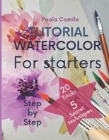 Tutorial WATERCOLOR: For starters. Step by Step. null Book Cover