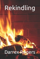 Rekindling B0CCBK9RDX Book Cover