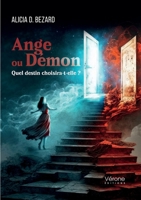 Ange ou Démon: Quel destin choisira-t-elle ? B0GDCYS745 Book Cover