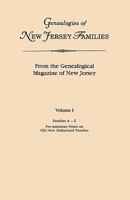 Genealogies of New Jersey Families. from the Genealogical Magazine of New Jersey. Volume I, Families A-Z, and Pre-American Notes on Old New Netherland Families. Indexed. 0806314915 Book Cover