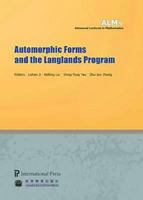 Automorphic Forms and the Langlands Program 1571461418 Book Cover