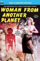 Woman From Another Planet & Homecalling 1612871259 Book Cover