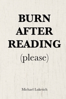 Burn After Reading (please) B0GHP7LH61 Book Cover