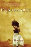 Unburnable: A Novel 0060837578 Book Cover