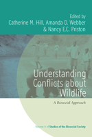 Understanding Conflicts about Wildlife: A Biosocial Approach (Studies of the Biosocial Society, 9) 1789208203 Book Cover