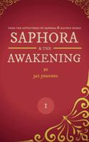 Saphora: & the Awakening 1534919201 Book Cover