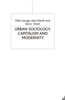 Urban Sociology, Capitalism and Modernity 0333971604 Book Cover