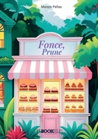 Fonce, Prune (French Edition) B0FJXL6JJD Book Cover