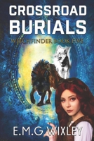 Crossroad Burials (Book Five in the Witchfinder Series) B0863TQ144 Book Cover