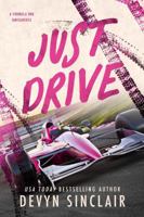 Just Drive: A Formula 1 Omegaverse B0F2JD6WDC Book Cover