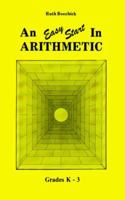 Easy Start in Arithmetic: Grades K-3 0940319012 Book Cover