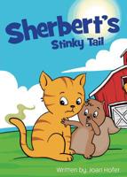 Sherbert's Stinky Tail 1643180231 Book Cover
