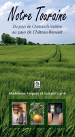 Notre Touraine (Provinces Mosaïques) (French Edition) 2849107425 Book Cover