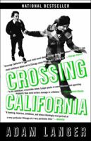 Crossing California 1594480818 Book Cover