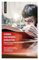 Cómo escribir ensayos: Manual de investigación jurídica y socio-jurídica 9563574788 Book Cover