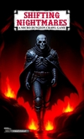Shifting Nightmares a Micro Dungeon Crawl Game 130045024X Book Cover