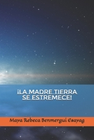 ¡La Madre Tierra se Estremece! (Spanish Edition) B088LH2WNV Book Cover