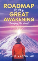 Roadmap to the Great Awakening: Purifying the Heart 1663277524 Book Cover