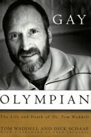 Gay Olympian: The Life and Death of Dr. Tom Waddell 0394572238 Book Cover