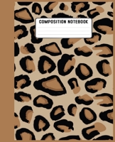 Composition Notebook: Gifts / Gift / Presents ( Leopard Skin / Fur - Ruled Notebook ) 1660091144 Book Cover