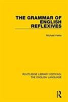 The Grammar of English Reflexives 1138918903 Book Cover