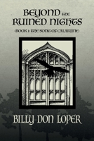 Beyond the Ruined Nights (The Song of Calarine) B0DZY6T3QQ Book Cover