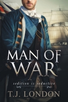 Man of War: The Rebels and Redcoats Saga Prequel 0578667339 Book Cover