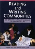 Reading and Writing Communities: Co-Operative Literacy Learning in the Classroom 1875327126 Book Cover