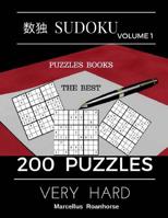 Sudoku Volume 1 Puzzles Books The Best 200 Puzzles Very Hard: 200 Puzzles (Very Hard) 1548135704 Book Cover