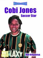 Cobi Jones Soccer Star/Estrella Del Futbol Soccer: Soccer Star = Estrella Del Futbol Soccer (Hot Shots / Grandes Idolos) 0823955400 Book Cover