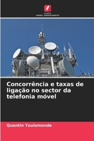 Concorrência e taxas de ligação no sector da telefonia móvel (Portuguese Edition) 6208580633 Book Cover