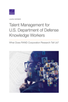Talent Management for U.S. Department of Defense Knowledge Workers: What Does RAND Corporation Research Tell Us? 1977406823 Book Cover