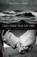 Lives Other Than My Own 1250013771 Book Cover