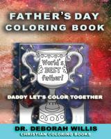 Fathers Day Coloring Book : Christian Coloring Book 1731306415 Book Cover